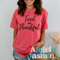 Tired and Thankful Tee